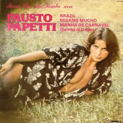 Пластинка Fausto Papetti Bossa, Cha cha, Samba